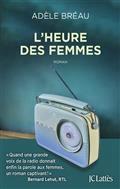 L'HEURE DES FEMMES | 9782709669450 | BRÉAU, ADÈLE