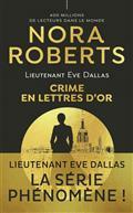 LIEUTENANT EVE DALLAS. VOLUME 50. CRIME EN LETTRES D'OR  | 9782290251317 | ROBERTS, NORA