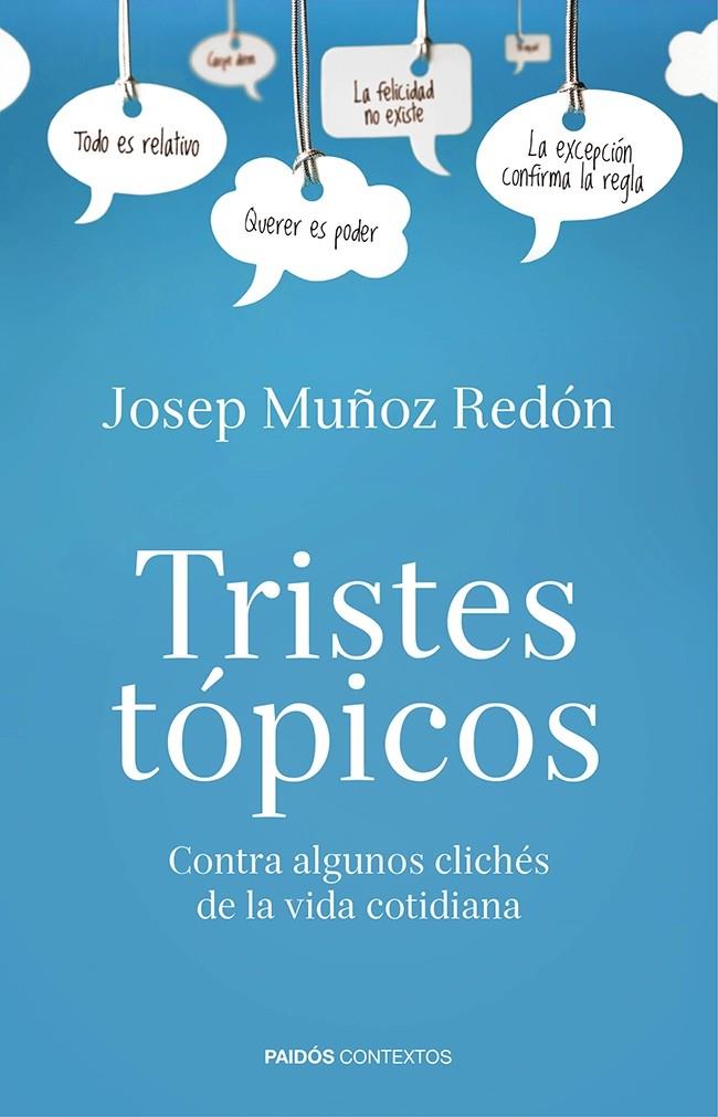 TRISTES TÓPICOS | 9788449329715 | JOSEP MUÑOZ REDÓN