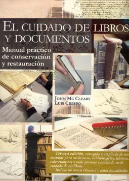EL CUIDADO DE LIBROS Y DOCUMENTOS | 9788489142725 | MCCLEARY JOHN, CRESPO LUÍS