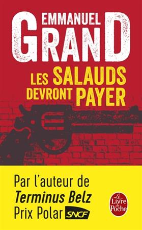"Les Salauds devront Payer" d'Emmanuel Grand | 