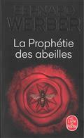 LA PROPHÉTIE DES ABEILLES  | 9782253936930 | WERBER, BERNARD