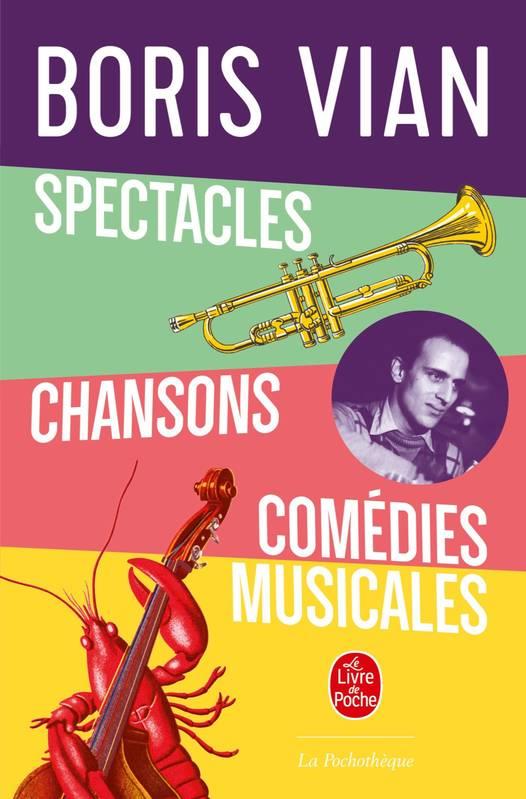 SPECTACLES, CHANSONS, COMÉDIES MUSICALES | 9782253186564 | BORIS VIAN