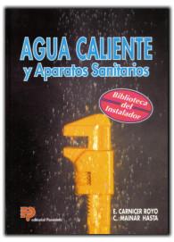 AGUA CALIENTE Y APARATOS SANITARIOS | 9788428321693 | CARNICER, ENRIQUE