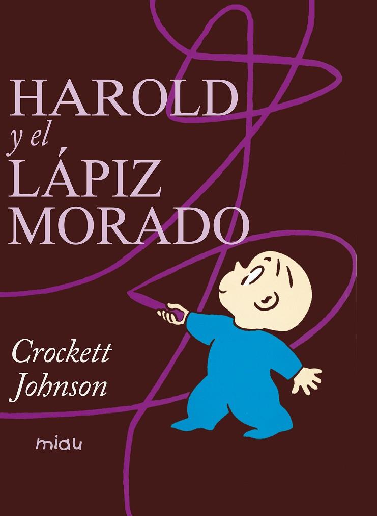 HAROLD Y EL LÁPIZ MORADO | 9788415116226 | JOHNSON, CROCKETT