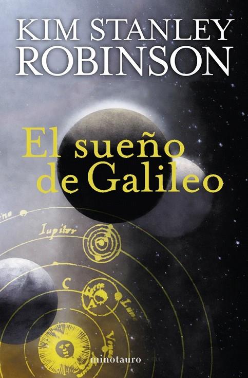 EL SUEÑO DE GALILEO | 9788445077801 | KIM STANLEY ROBINSON