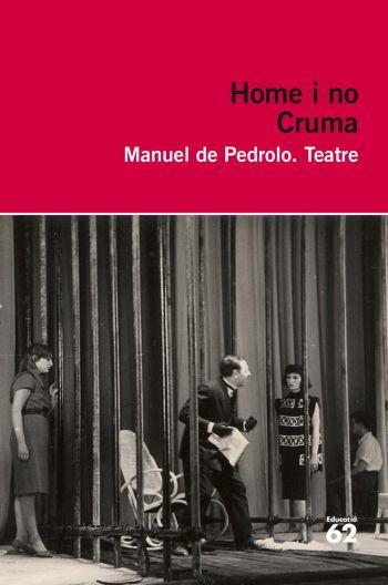 CRUMA I HOMES I NO | 9788492672929 | MANUEL DE PEDROLO