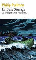 LA TRILOGIE DE LA POUSSIÈRE VOLUME 1. LA BELLE SAUVAGE | 9782072935398 | PULLMAN, PHILIP
