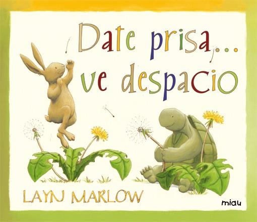 DATE PRISA... VE DESPACIO | 9788415116141 | LAYN MARLOW