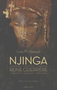 NJINGA - HISTOIRE D'UNE REINE GUERRIÈRE (1582-1663) | 9782707198952 | HEYWOOD, LINDA 