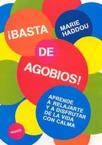 BASTA DE AGOBIOS! | 9788449313554 | MARIE HADDOU