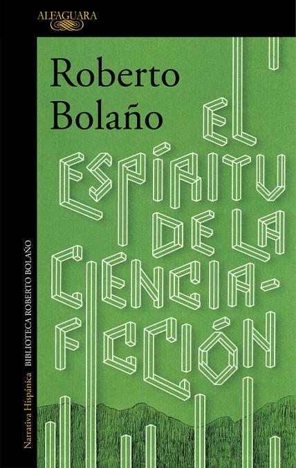 EL ESPÍRITU DE LA CIENCIA-FICCIÓN | 9788420423913 | BOLAÑO, ROBERTO