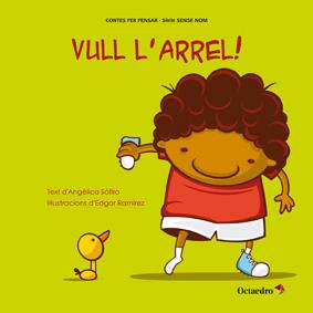VULL L'ARREL! | 9788499212586 | LUCAS SÁTIRO, ANGÉLICA
