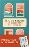 LES ORPHELINS DE L'AURORE | 9782290208045 | KERMEL, ERIC DE