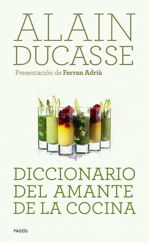 DICCIONARIO DEL AMANTE DE LA COCINA | 9788449325182 | ALAIN DUCASSE
