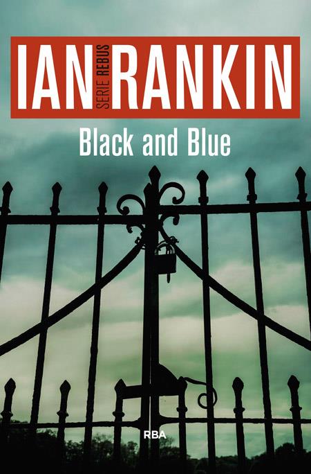 BLACK AND BLUE | 9788490565988 | RANKIN , IAN