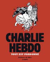 CHARLIE HEBDO. TOUT EST PARDONNÉ | 9782357661110 | CHARLIE HEBDO