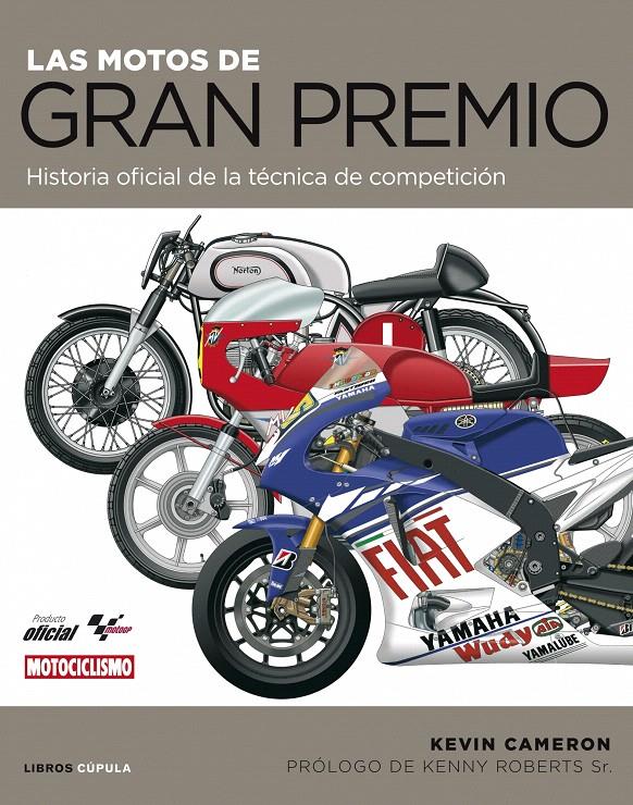 LAS MOTOS DE GRAN PREMIO | 9788448048792 | KEVIN CAMERON