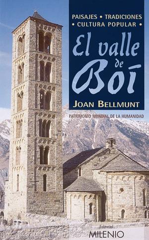 EL VALLE DE BOÍ | 9788489790629 | JOAN BELLMUNT