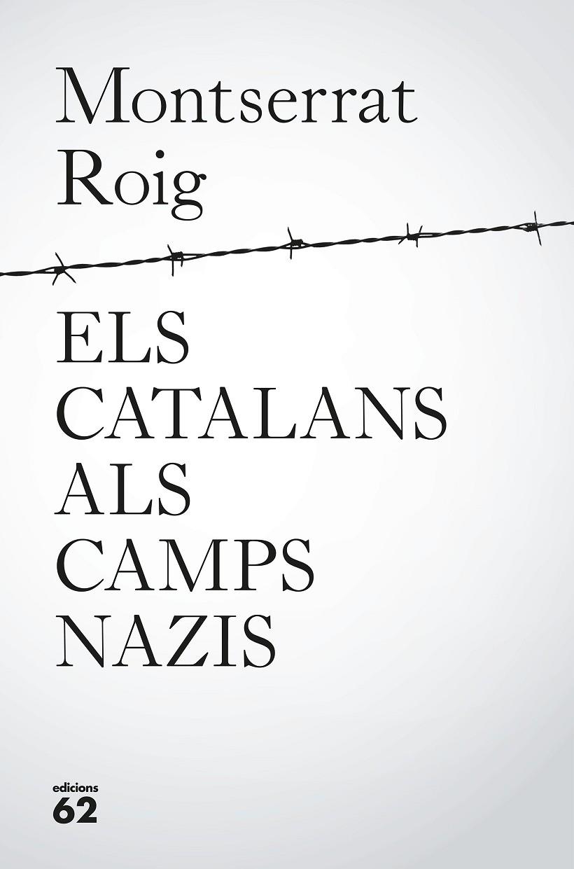 ELS CATALANS ALS CAMPS NAZIS | 9788429776195 | ROIG FRANSITORRA, MONTSERRAT