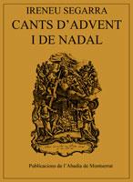 CANTS D'ADVENT I DE NADAL | 9788472025769 | SEGARRA, IRENEU