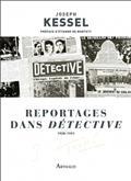 REPORTAGES DANS DÉTECTIVE : 1928-1931  | 9782081516557 | KESSEL, JOSEPH