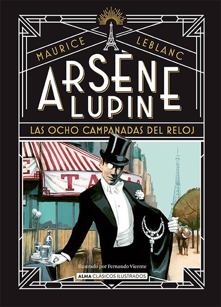 ARSÈNE LUPIN, LAS OCHO CAMPANADAS DEL RELOJ | 9788419599445 | LEBLANC, MAURICE