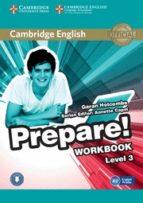 CAMBRIDGE ENGLISH PREPARE! LEVEL 3 - WORKBOOK WITH AUDIO | 9780521180559