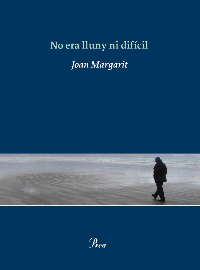 NO ERA LLUNY NI DIFÍCIL | 9788475881812 | JOAN MARGARIT