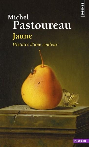 JAUNE. HISTOIRE D'UNE COULEUR  | 9782757899410 | PASTOUREAU, MICHEL