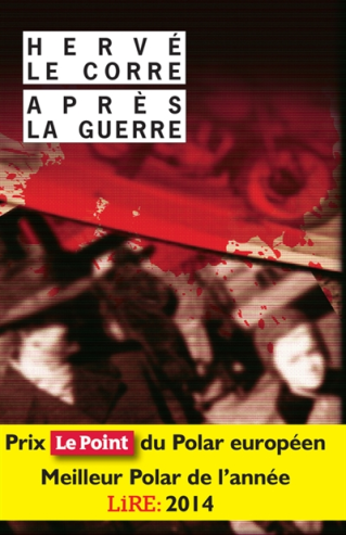 Club de lecture Jaime le noir 39 : "Après la guerre" de Hervé Le Corre - 
