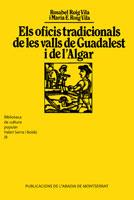 ELS OFICIS TRADICIONALS DE LES VALLS DE GUADALEST I DE L'ALGAR | 9788478268085 | ROIG I VILA, ROSA ISABEL/ROIG I VILA, MARIA ENCARNACIÓ