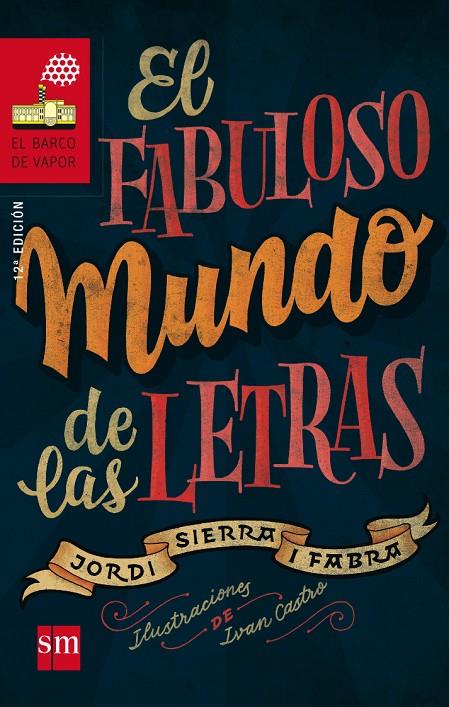 EL FABULOSO MUNDO DE LAS LETRAS | 9788467577846 | SIERRA I FABRA, JORDI