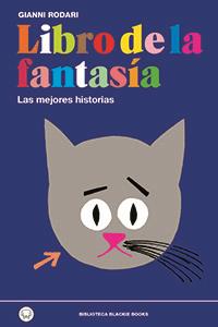 LIBRO DE LA FANTASÍA. LAS MEJORES HISTORIAS | 9788494167614 | RODARI, GIANNI