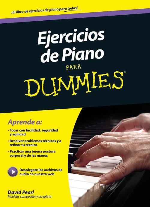 EJERCICIOS DE PIANO PARA DUMMIES | 9788432902949 | DAVID PEARL
