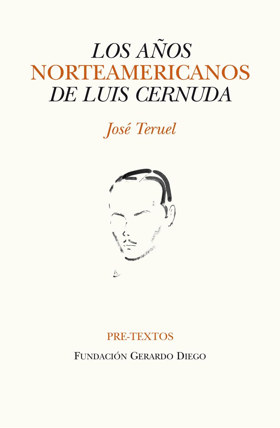 LOS AÑOS NORTEAMERICANOS DE LUIS CERNUDA | 9788415576419 | TERUEL BENAVENTE, JOSÉ