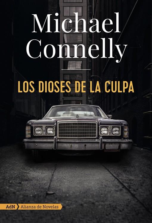 LOS DIOSES DE LA CULPA (ADN) | 9788491810872 | CONNELLY, MICHAEL
