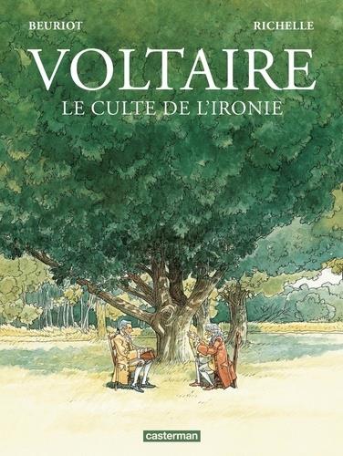 VOLTAIRE - LE CULTE DE L'IRONIE | 9782203100794 | BEURIOT, JEAN-MICHEL