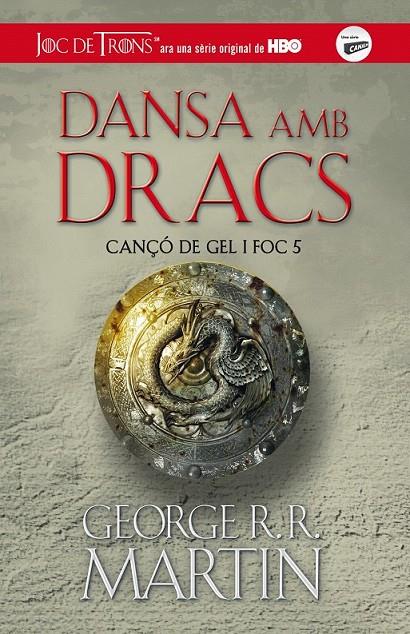 DANSA AMB DRACS (CANÇÓ DE GEL I FOC 5) | 9788420409849 | MARTIN, GEORGE R. R.