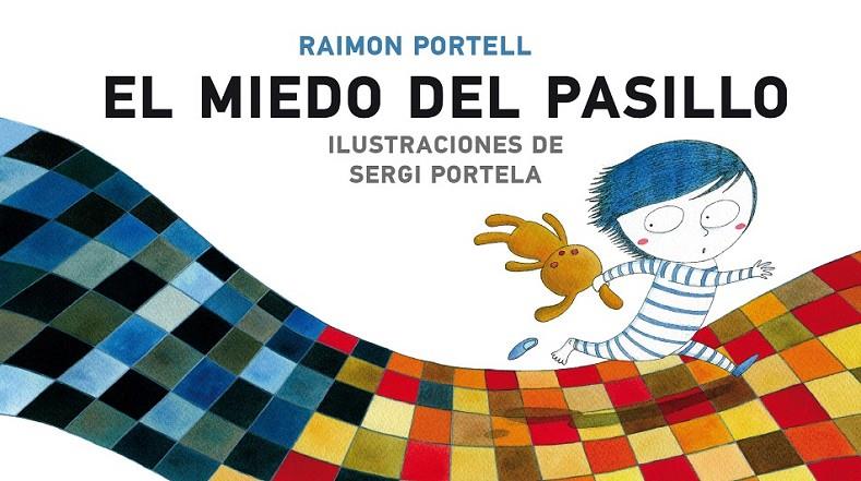 MIEDO EN EL PASILLO | 9788498456431 | PORTELL, RAIMON