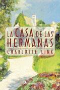 CASA DE LAS HERMANAS, LA | 9788478886753 | LINK, CHARLOTTE