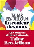 LA COULEUR DES MOTS | 9782378802813 | BEN JELLOUN, TAHAR