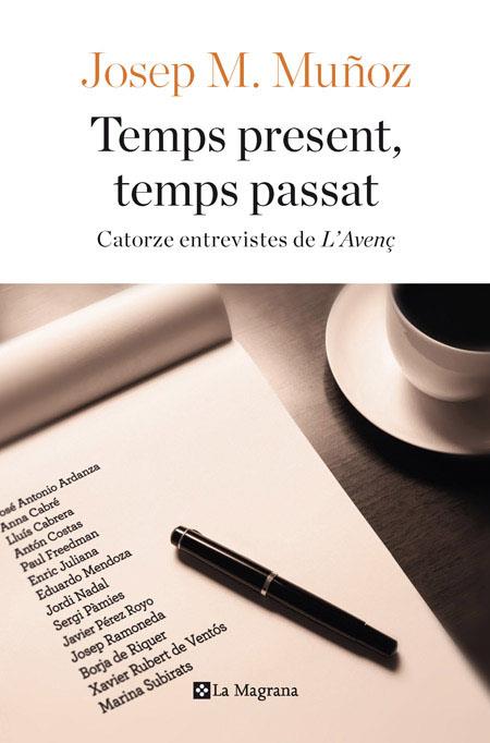 TEMPS PRESENT, TEMPS PASSAT | 9788482647791 | JOSEP M. MUÑOZ