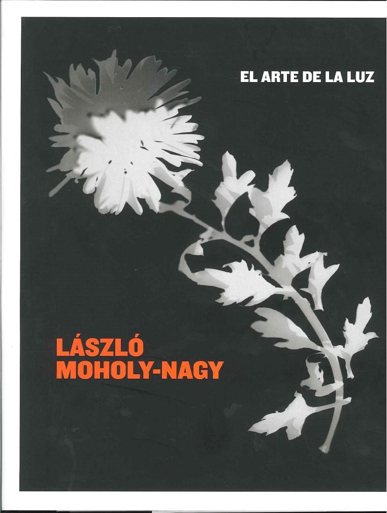 LASZLO MOHOLY-NAGY | 9788492841257 | MOHOLY-NAGY, LÁZLÓ