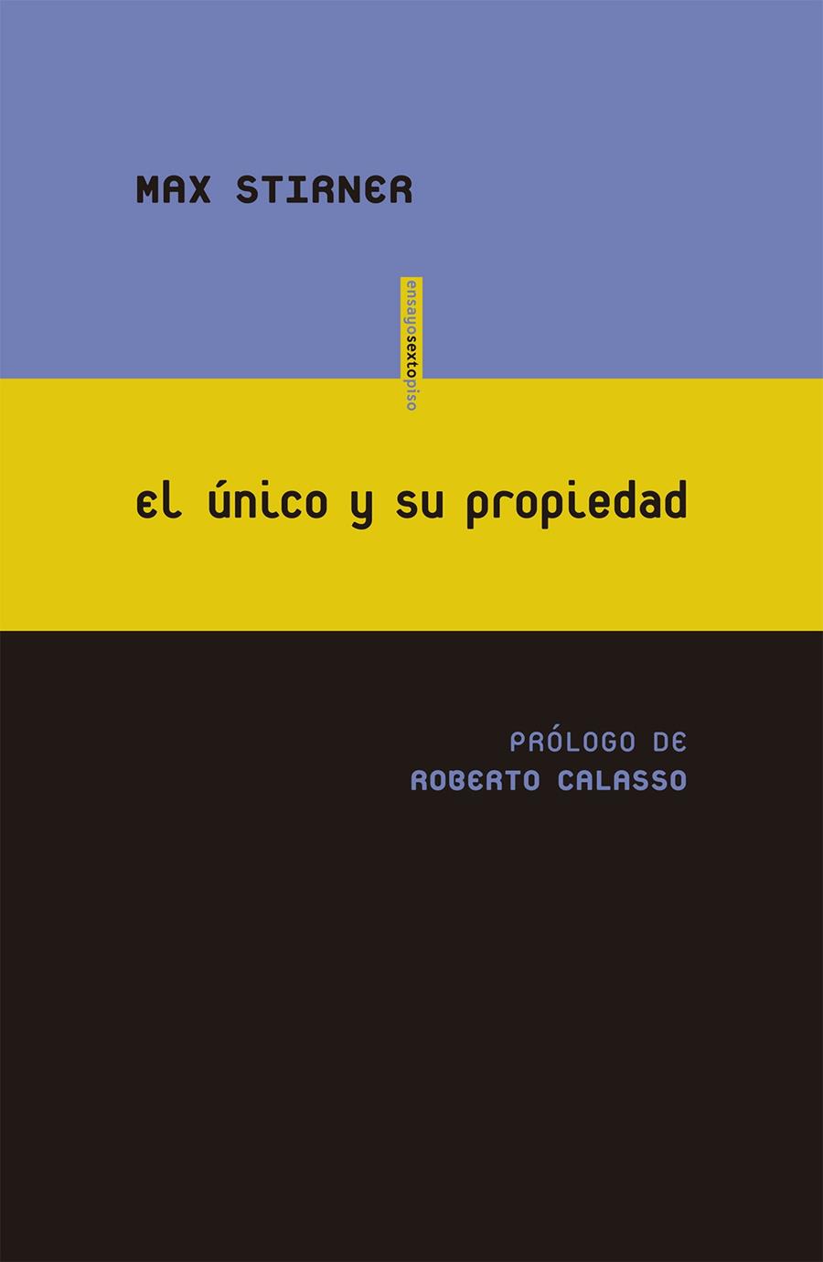 EL ÚNICO Y SU PROPIEDAD | 9788415601845 | MAX STIRNER