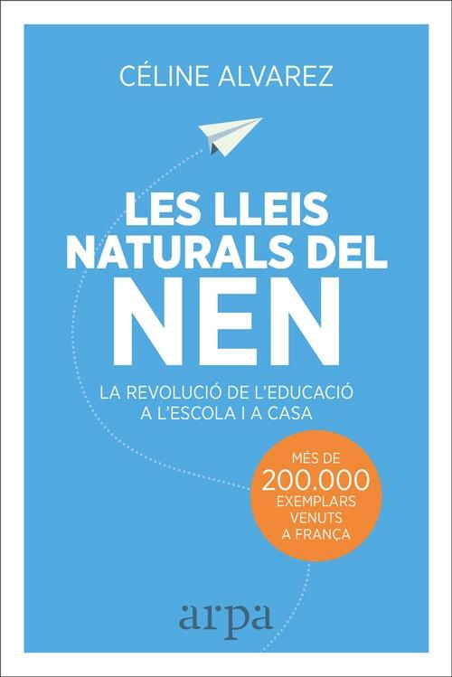 LES LLEIS NATURALS DEL NEN | 9788416601455 | ALVAREZ, CéLINE