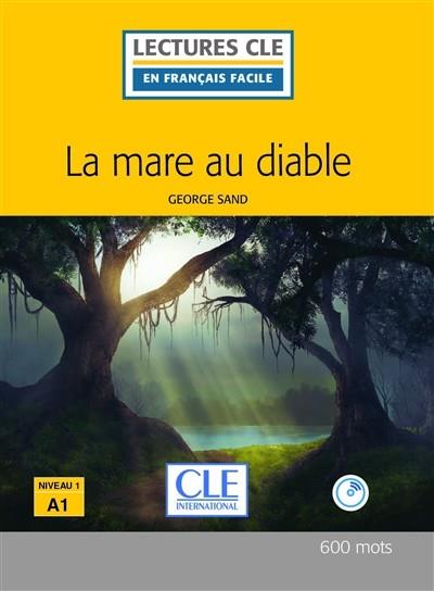 LA MARE AU DIABLE LIV+CD 2º NIV.A1 | 9782090317657 | SAND, GEORGE