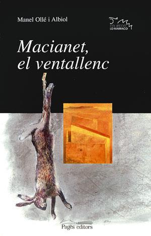 MACIANET, EL VENTALLENC | 9788479354794 | OLLÉ ALBIOL, MANEL