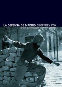LA DEFENSA DE MADRID | 9788496511132 | COX, GEOFFREY
