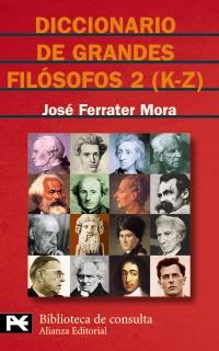 DICCIONARIO DE GRANDES FILÓSOFOS, 2 (K-Z) | 9788420673141 | FERRATER MORA, JOSÉ